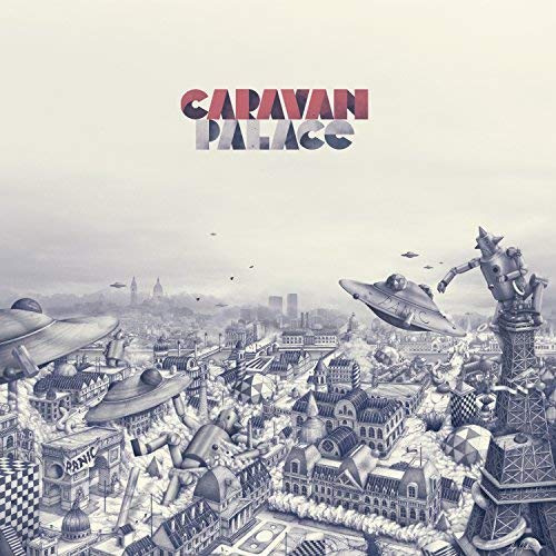 CARAVAN PALACE - PANIC -LP-CARAVAN PALACE - PANIC -LP-.jpg